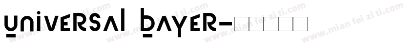 Universal Bayer字体转换